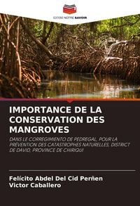 Produktbild: IMPORTANCE DE LA CONSERVATION DES MANGROVES