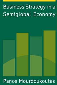 Produktbild: Business Strategy in a Semiglobal Economy