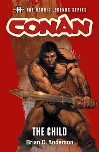 Produktbild: The Heroic Legends Series - Conan: The Child