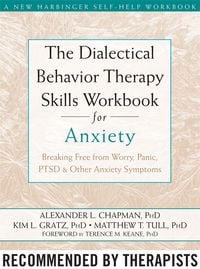 Produktbild: The Dialectical Behaviour Therapy Skills Workbook for Anxiety
