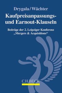 Produktbild: Kaufpreisanpassungs- und Earnout-Klauseln bei M&A-Transaktionen