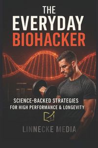 Produktbild: The Everyday Biohacker