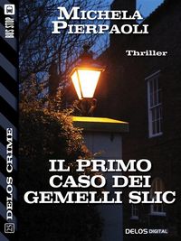 Produktbild: Il primo caso dei gemelli Slic