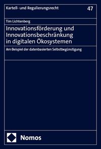 Produktbild: Innovationsf&ouml;rderung und Innovationsbeschr&auml;nkung in digitalen &Ouml;kosystemen