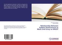 Produktbild: Relationship Between Subject Performance in Mock and Entry to KNUST