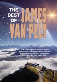 Produktbild: The Best of James Van Pelt