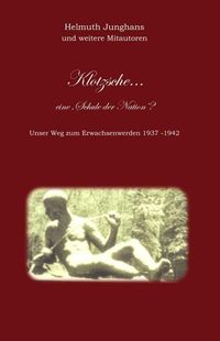 Produktbild: Junghans, H: Klotzsche...eine "Schule der Nation"?