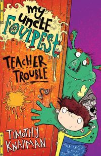 Produktbild: My Uncle Foulpest: Teacher Trouble