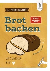 Produktbild: Dein Projekt. Dein Guide. Brot backen