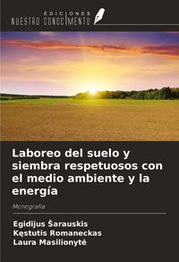 Produktbild: Laboreo del suelo y siembra respetuosos con el medio ambiente y la energ&iacute;a