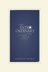 Produktbild: One Extraordinary Day: One Encounter Will Change Everything