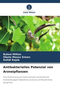 Produktbild: Antibakterielles Potenzial von Arzneipflanzen