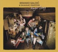 Angel Song von Branko & Skakavac Orkestar Galoic