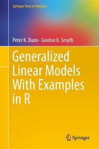 Produktbild: Generalized Linear Models With Examples in R