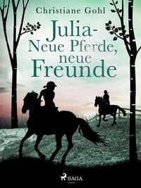 Produktbild: Julia - Neue Pferde, neue Freunde