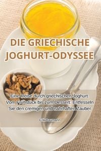 Produktbild: DIE GRIECHISCHE JOGHURT-ODYSSEE