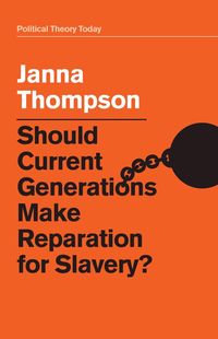 Produktbild: Should Current Generations Make Reparation for Slavery?