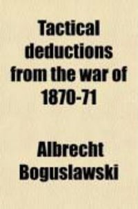 Produktbild: Tactical Deductions from the War of 1870-71