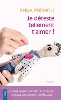 Produktbild: Je d&eacute;teste tellement t'aimer !