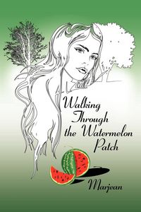 Produktbild: Walking Through the Watermelon Patch