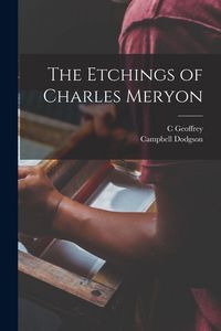 Produktbild: The Etchings of Charles Meryon