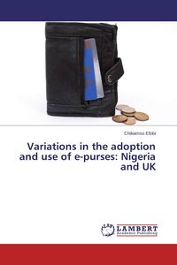 Produktbild: Variations in the adoption and use of e-purses: Nigeria and UK