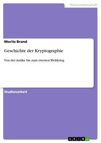 Produktbild: Geschichte der Kryptographie