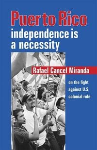 Produktbild: Puerto Rico: Independence Is a Necessity