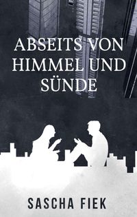Produktbild: Abseits von Himmel und S&uuml;nde