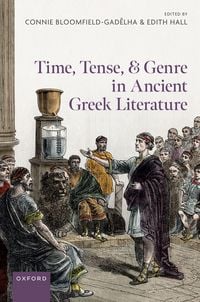 Produktbild: Time, Tense, and Genre in Ancient Greek Literature