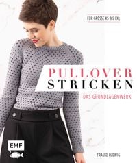 Produktbild: Pullover stricken &ndash; Das Grundlagenwerk