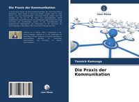 Produktbild: Die Praxis der Kommunikation