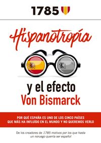 Produktbild: Hispanotrop&iacute;a y el efecto Von Bismarck