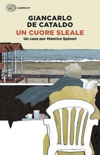 Produktbild: Un cuore sleale. Un caso per Manrico Spinori