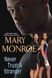 Produktbild: Monroe, M: Never Trust A Stranger