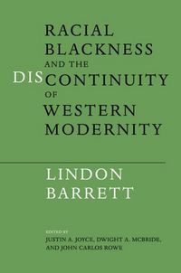 Produktbild: Barrett, L: Racial Blackness and the Discontinuity of Wester
