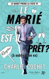 Produktbild: Le mari&eacute; est-il pr&ecirc;t ? (&agrave; oublier son ex)