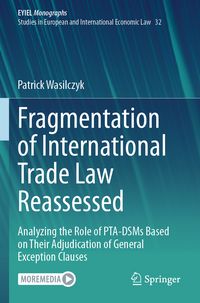 Produktbild: Fragmentation of International Trade Law Reassessed