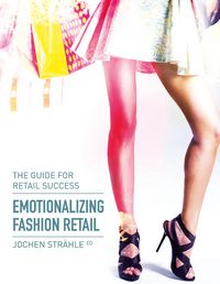Produktbild: Emotionalizing Fashion Retail