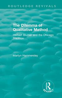 Produktbild: Routledge Revivals: The Dilemma of Qualitative Method (1989)