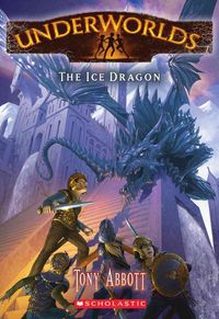 Produktbild: Underworlds #4 The Ice Dragon