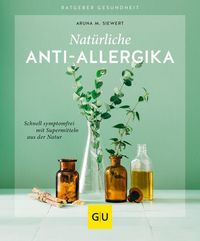 Bild vom Artikel Natürliche Anti-Allergika vom Autor Aruna M. Siewert