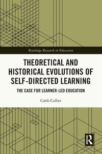 Produktbild: Theoretical and Historical Evolutions of Self-Directed Learning
