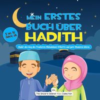 Bild vom Artikel Mein erstes Buch über Hadith vom Autor The Sincere Seeker Collection