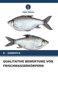 Produktbild: Qualitative Bewertung von Frischwasserk&ouml;rpern