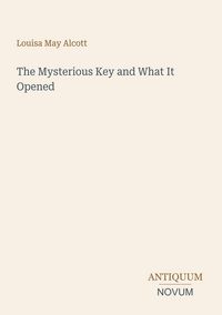 Produktbild: The Mysterious Key and What It Opened