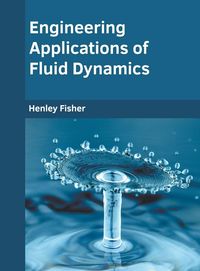 Produktbild: Engineering Applications of Fluid Dynamics