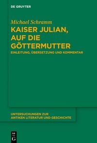 Produktbild: Kaiser Julian, Auf die G&ouml;ttermutter
