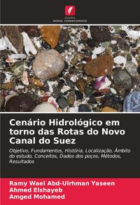 Produktbild: Cen&aacute;rio Hidrol&oacute;gico em torno das Rotas do Novo Canal do Suez
