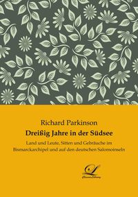 Produktbild: Drei&szlig;ig Jahre in der S&uuml;dsee